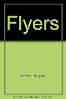 Flyers (History eye-witness) B002I421MG Book Cover
