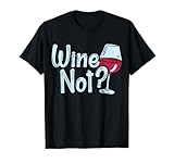 Wine Not lustige Weinliebhaber Geschenke