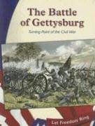 The Battle of Gettysburg: Turning Point of the Civil War (Let Freedom ...