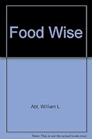 Food Wise B000M16I2Q Book Cover