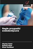  Nagłe przypadki endodontyczne