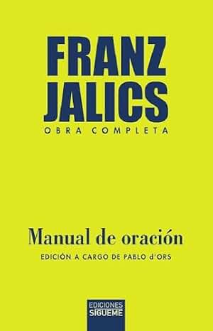 Manual de oración: Nueve propuestas para el entrenamiento espiritual: 255 (Nueva Alianza)