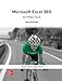 Microsoft Excel 365 Complete: In Practice, 2021 Edition
