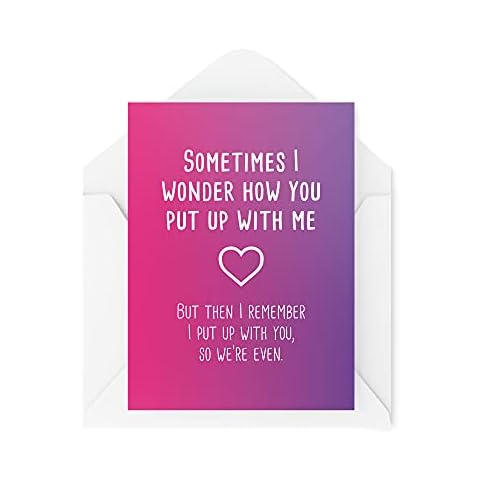 Funny Valentines Birthday Cards, Sometimes I Wonder How You Put Up with Me, Boyfriend Husband Fiancée Girlfriend Partner Fun Cards, CBH409 Cover