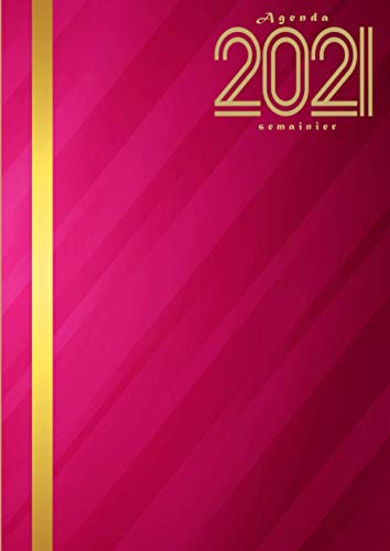 Agenda 2021 semainier: Calendrier A4 rose annuel français grande format XXL/agenda journalier;1 semaine sur 2 pages ,de janvier a décembre 2021 quotidien , et mensuel/