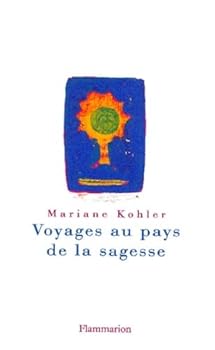 Paperback Voyages au pays de la sagesse [French] Book
