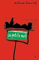 La petite mort 8362795824 Book Cover