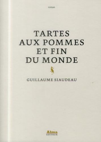 Tarte aux pommes et fin du monde.