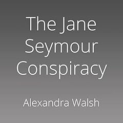 The Jane Seymour Conspiracy cover art