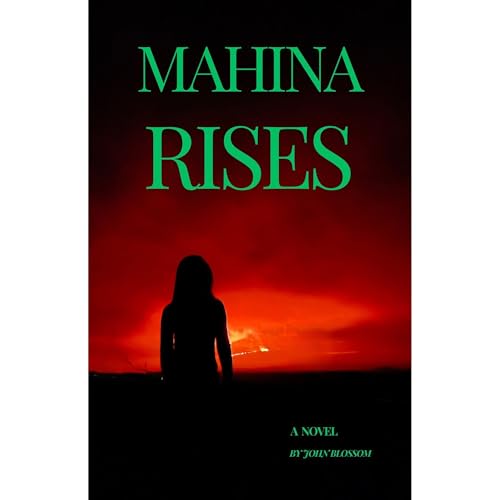 Mahina Rises by John Blossom episode artwork