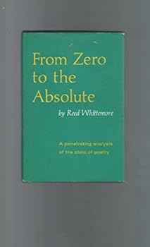 Hardcover From Zero to the Absolute- A penetrating analysis of the state of poetry Book