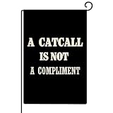 Drapeau de jardin « A Catcall Is Not A Compliment » pour l'extérieur vertical double face Uterus Pro 'Choice Drapeau de jardin pour l'extérieur en toile de jute Drapeau de bienvenue amusant