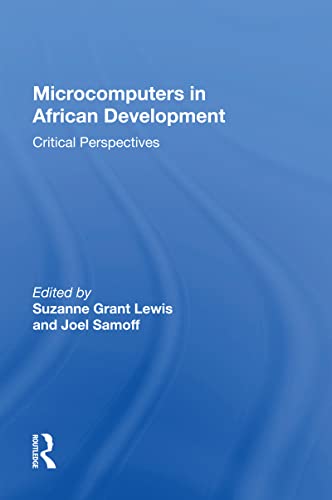 Microcomputers In African Development: Critical Perspectives view 2