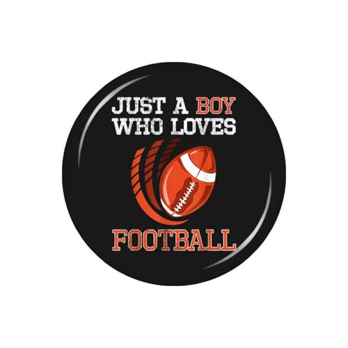 Just a Boy Who Loves Football Sports Fans Kids Brooches Badge Decor Fashion Gifts for Backpacks