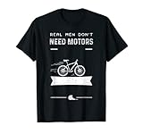 Fahrradfahrer - Motiv mit dem Fahrrad Spruch: Real Men Don't Need Motors von DesignsByJnk5.