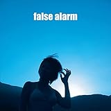 False Alarm
