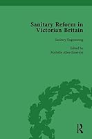 Sanitary Reform in Victorian Britain, Part I Vol 3 1138756873 Book Cover