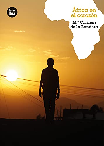 África en el corazón: 17 (Grandes Lectores)