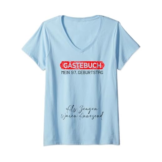 Mujer Gästebuch Mein 97. Geburtstag Libro de visitas Firma Camiseta Cuello V