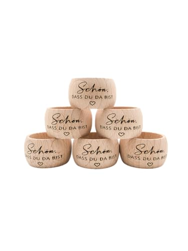 6 Stück Serviettenring aus Holz Schön dass du da bist - Serviettenhalter aus Buchenholz, Tischdeko (Außendruchmesser 4,4cm)