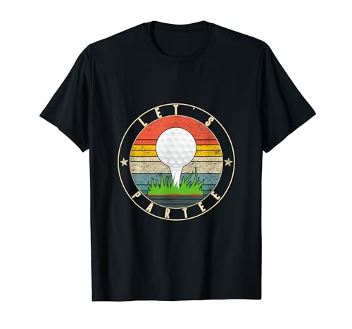 Let's Par Golf Party Golfer Disc Golf Lover frisbee Sport T-Shirt