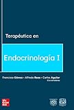  TERAPEUTICA EN ENDOCRINOLOGIA Y NUTRICION CLINICA TOMO I - 9786073017657