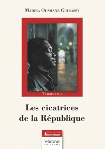 Les cicatrices de la République