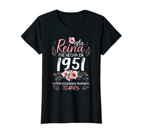 Mujer 72 Años Regalo de Cumpleaños Mujer Hecha En 1951 72 Años Camiseta
