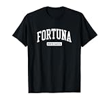 Fortuna North Dakota T-Shirts & Sweatshirts