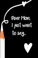 Dear Mom: Grief Journal / A Journal of Loss and Remembrance / Grief Recovery Handbook / Books About Loss / Bereavement Journal / Grieving the Loss of Mom 1675652481 Book Cover