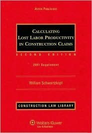 Paperback Calculating Lost Labor Productivity in Construction Claims, 2007 Supplement Book