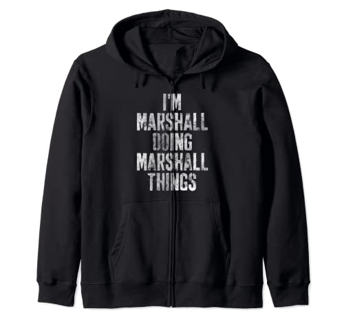 Camiseta con nombre personalizado de I'm Marshall Doing Marshall Things Sudadera con Capucha