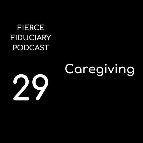 29: Caregiving