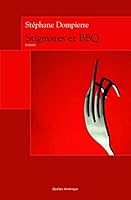 Stigmates et BBQ 2764412967 Book Cover