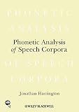 Phonetic Analysis of Speech Corpora