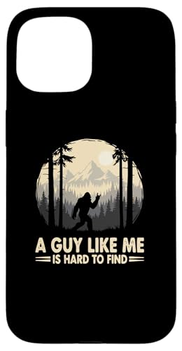 Bigfoot Rock Sign A Guy Like Me is Hard to Find �n�C�L���O �ʔ��� �X�}�z�P�[�X iPhone 15 �p