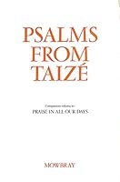 Psalms from Taize: Companion Volume to Praise in All Our Days 0264669185 Book Cover