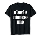 abuelo numero uno shirt. abuelo numero uno tee. T-Shirt