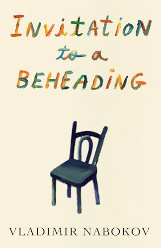 Invitation to a Beheading (Vintage International)