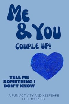 Me & You: Couple Up! Tell Me Something I Don't Know