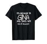 Humorous Gina First Name Products Co