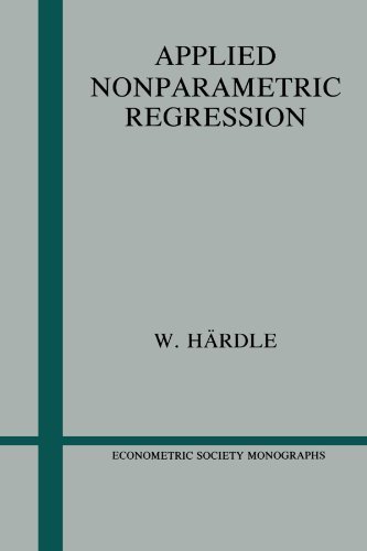 Applied Nonparametric Regression (Econometric Society Monographs) by Härdle, Wolfgang (1992) Paperback