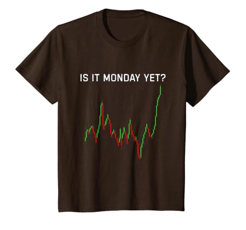 is It Monday Yet Shirt Funny Stock Market Humor T-Shirt, Youth, Brown, 2T