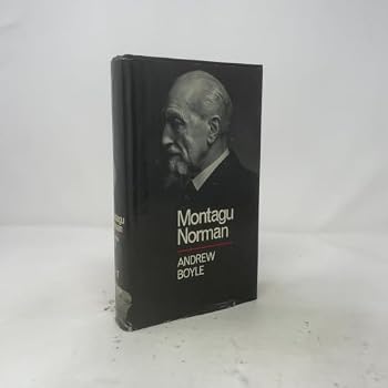 Montagu Norman a Biography