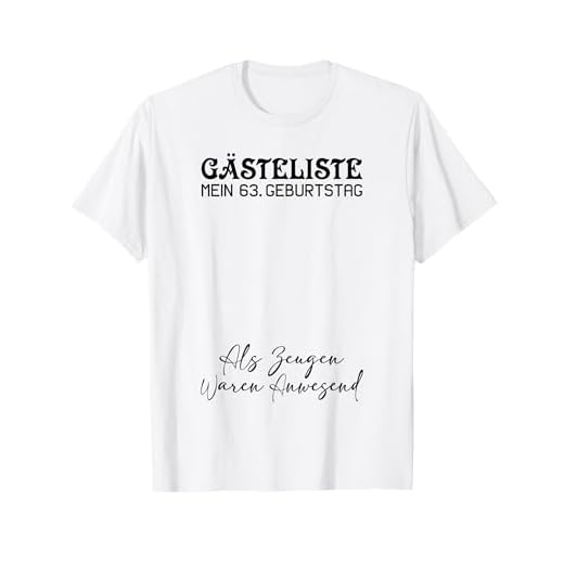 Gästeliste Mein 63. Geburtstag Libro de visitas Firma Camiseta