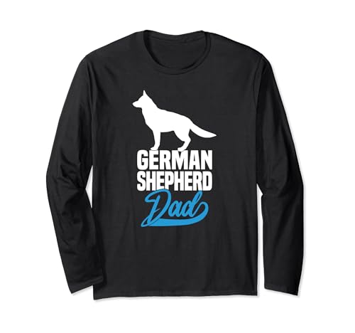 German Shepherd Dad Dog Dad Shepherd Dad Long Sleeve T-Shirt