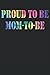 Proud to be Mom to be: Fier d'être le carnet de maman pour noter les pensées, les idées et les impressions. Excellente idée de cadeau pour une maman ... Montrez à maman qu'elle est la meilleure !