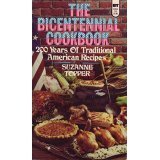 The Bicentennial Cookbook: 200 Years of Traditional American Recipes B0006WAHPU Book Cover