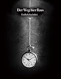 Der Weg hier Raus Endlich Suchtfrei: notizbuch für alkoholiker um seine alkoholsucht bekämpfen zu können, jetzt Ihrer angst stellen und frei von angst und ablehnung werden.