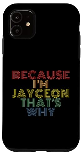 iPhone 12/12 Pro Because I'm Jayceon That's Why Personalized Name Funny Case